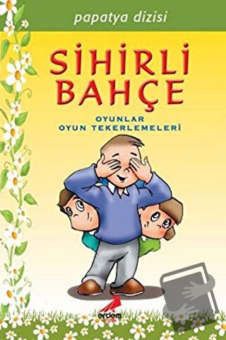 Papatya Dizisi - Sihirli Bahçe - Kolektif - Erdem Çocuk - Fiyatı - Yor