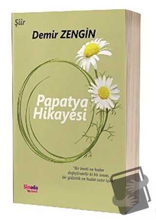 Papatya Hikayesi - Demir Zengin - Sinada Kitap - Fiyatı - Yorumları - 