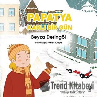 Papatya Karlı Bir Gün - Beyza Deringöl - Sia Kitap - Fiyatı - Yorumlar