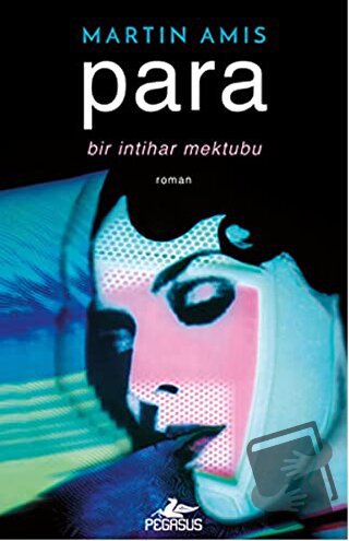 Para Bir İntihar Mektubu - Martin Amis - Pegasus Yayınları - Fiyatı - 