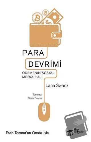 Para Devrimi - Lana Swartz - The Kitap - Fiyatı - Yorumları - Satın Al