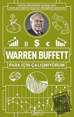 Para İçin Çalışmıyorum - Warren Buffett - Zeplin Kitap - Fiyatı - Yoru