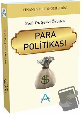 Para Politikası - Şevki Özbilen - Matrix Akademi - Fiyatı - Yorumları 