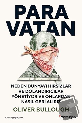 Para Vatan - Oliver Bullough - Domingo Yayınevi - Fiyatı - Yorumları -