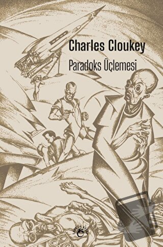 Paradoks Üçlemesi - Charles Cloukey - Laputa Kitap - Fiyatı - Yorumlar