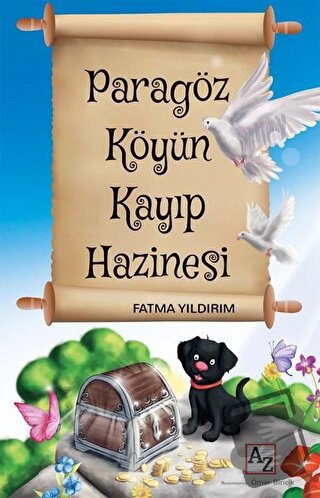 Paragöz Köyün Kayıp Hazinesi - Fatma Yıldırım - Az Kitap - Fiyatı - Yo