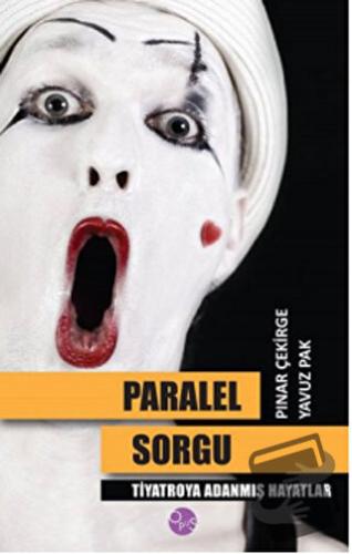 Paralel Sorgu (Ciltli) - Yavuz Pak - Tembel Hayvan Yayınları - Fiyatı 