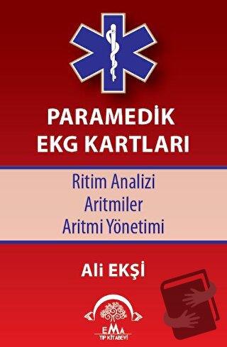 Paramedik EKG Kartları - Ali Ekşi - EMA Tıp Kitabevi - Fiyatı - Yoruml