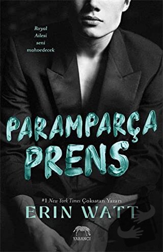 Paramparça Prens - Erin Watt - Yabancı Yayınları - Fiyatı - Yorumları 