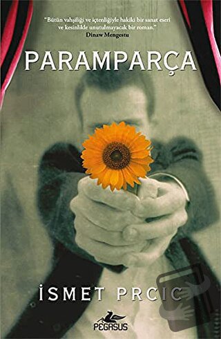 Paramparça - İsmet Prcic - Pegasus Yayınları - Fiyatı - Yorumları - Sa