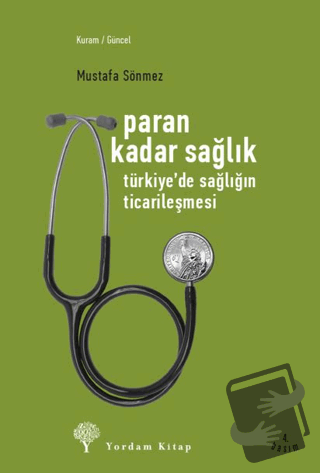 Paran Kadar Sağlık - Mustafa Sönmez - Yordam Kitap - Fiyatı - Yorumlar