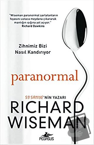 Paranormal - Richard Wiseman - Pegasus Yayınları - Fiyatı - Yorumları 