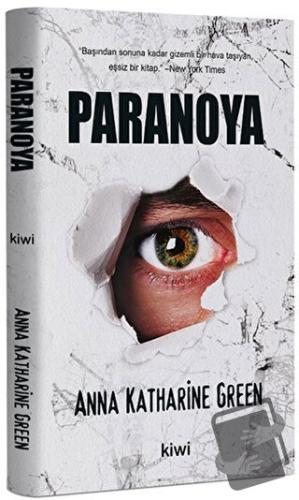 Paranoya - Anna Katharine Green - Kiwi Yayınevi - Fiyatı - Yorumları -