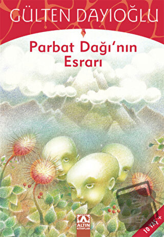 Parbat Dağının Esrarı - Gülten Dayıoğlu - Altın Kitaplar - Fiyatı - Yo