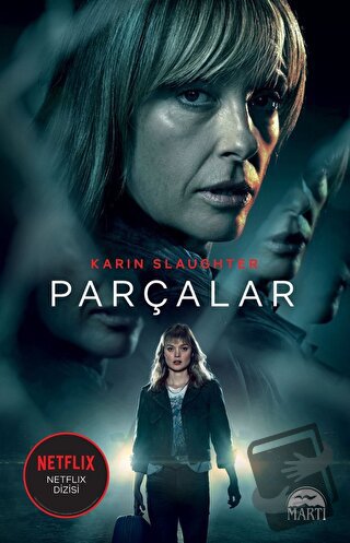 Parçalar - Karin Slaughter - Martı Yayınları - Fiyatı - Yorumları - Sa