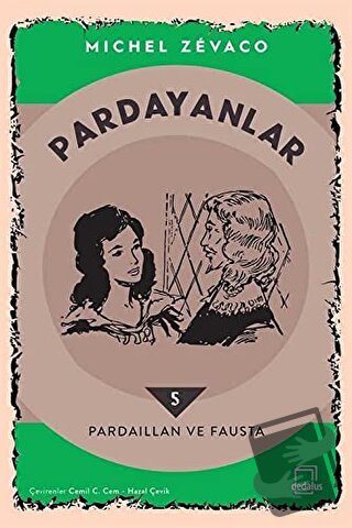 Pardayanlar 5 - Pardaillan ve Fausta - Michel Zevaco - Dedalus Kitap -