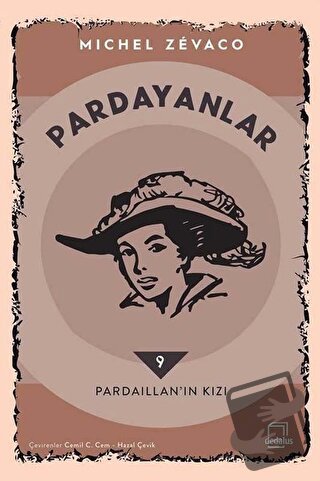 Pardayanlar 9 - Pardaillan’ın Kızı - Michel Zevaco - Dedalus Kitap - F