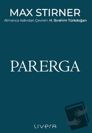 Parerga - Max Stirner - Livera Yayınevi - Fiyatı - Yorumları - Satın A