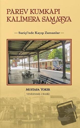 Parev Kumkapı Kalimera Samatya - Mustafa Yoker - Alternatif Yayıncılık