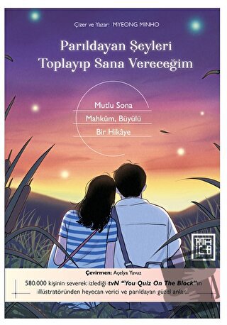 Parıldayan Şeyleri Toplayıp Sana Vereceğim - Myeong Minho - Athica Yay