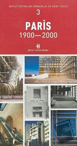 Paris 1900-2000 - Kolektif - Boyut Yayın Grubu - Fiyatı - Yorumları - 