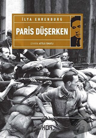 Paris Düşerken - İlya Ehrenburg - Kor Kitap - Fiyatı - Yorumları - Sat