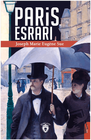 Paris Esrarı - Joseph Marie Eugene Sue - Dorlion Yayınları - Fiyatı - 