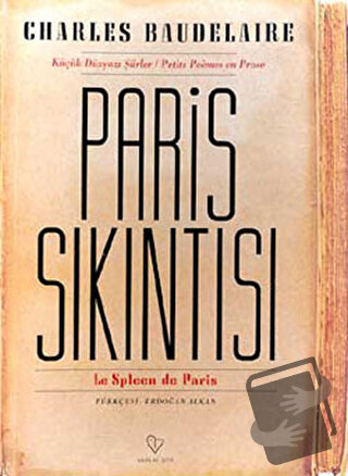 Paris Sıkıntısı Küçük Düzyazı Şiirler - Charles Baudelaire - Varlık Ya