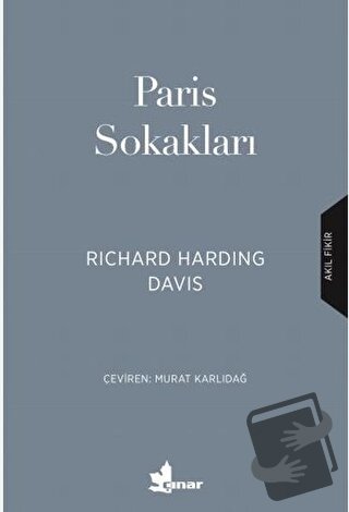 Paris Sokakları - R. Harding Davis - Çınar Yayınları - Fiyatı - Yoruml