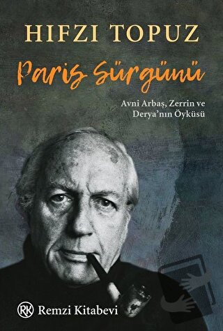 Paris Sürgünü - Hıfzı Topuz - Remzi Kitabevi - Fiyatı - Yorumları - Sa