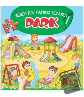 Park - Benim İlk Yapboz Kitabım - Kolektif - Yumurcak Yayınları - Fiya