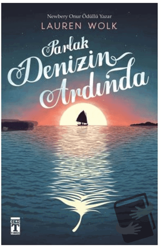 Parlak Denizin Ardında - Lauren Wolk - Genç Timaş - Fiyatı - Yorumları