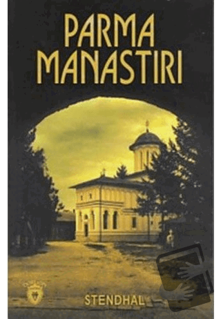 Parma Manastırı - Marie-Henri Beyle Stendhal - Dorlion Yayınları - Fiy