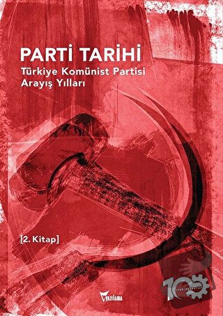 Parti Tarihi - 2. Kitap - Kolektif - Yazılama Yayınevi - Fiyatı - Yoru