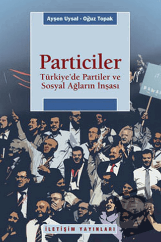 Particiler - Ayşen Uysal - İletişim Yayınevi - Fiyatı - Yorumları - Sa