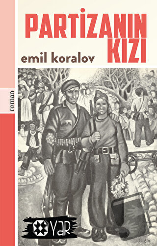 Partizanın Kızı - Emil Koralov - Yar Yayınları - Fiyatı - Yorumları - 