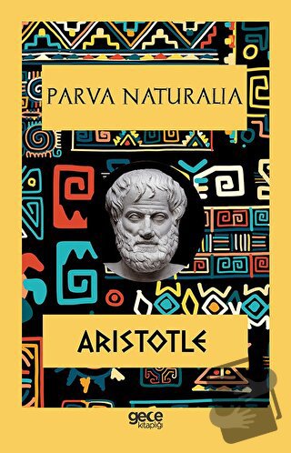 Parva Naturalia - Aristotle - Gece Kitaplığı - Fiyatı - Yorumları - Sa