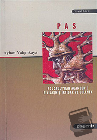 Pas - Ayhan Yalçınkaya - Phoenix Yayınevi - Fiyatı - Yorumları - Satın