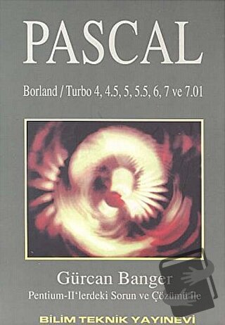 Pascal Borland / Turbo 4, 4.5, 5, 5.5, 6, 7 ve 7.01 Sürümleri - Gürcan