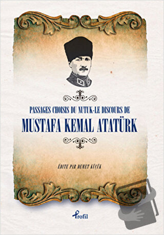 Passages Choisis du Nutuk - Le Discours de Mustafa Kemal Atatürk - Mus