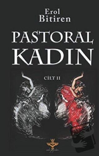 Pastoral Kadın 2 - Erol Bitiren - Enki Yayınları - Fiyatı - Yorumları 