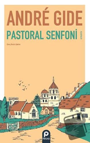 Pastoral Senfoni - Andre Gide - Pınar Yayınları - Fiyatı - Yorumları -