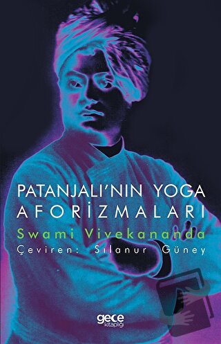 Patanjalı'nın Yoga Aforizmaları - Swami Vivekananda - Gece Kitaplığı -