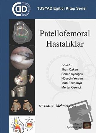 Patellofemoral Hastalıklar - Kolektif - İstanbul Tıp Kitabevi - Fiyatı