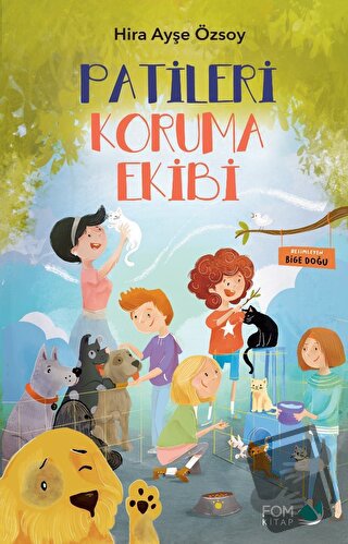 Patileri Koruma Ekibi - Hira Ayşe Özsoy - FOM Kitap - Fiyatı - Yorumla