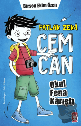 Patlak Zeka Cemcan - Okul Fena Karıştı (Fleksi Cilt) - Birsen Ekim Öze