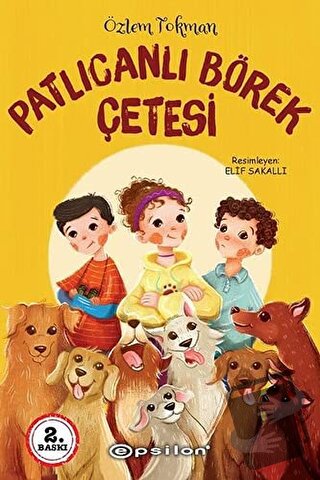 Patlıcanlı Börek Çetesi - Özlem Tokman - Epsilon Yayınevi - Fiyatı - Y