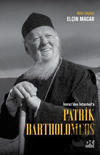 Patrik Bartholomeos - Elçin Macar - Doğan Kitap - Fiyatı - Yorumları -