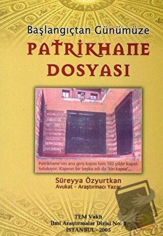 Patrikhane Dosyası - Süreyya Özyurtkan - Elif Kitabevi - Fiyatı - Yoru