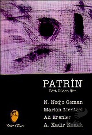 Patrin Dört Dilden Şiir - A. Kadir Konuk - Belge Yayınları - Fiyatı - 